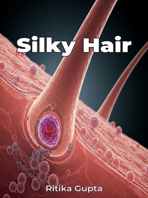 cover image of Silky Hair